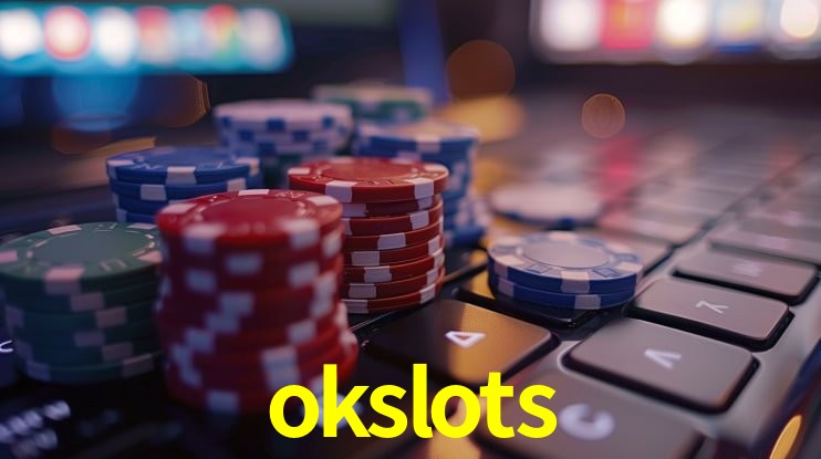 okslots - cassino ao vivo